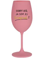 DOBRÝ DEŇ, JA SOM JEJ TERAPEUT! - ružový pohár na víno 350 ml DOBRÝ DEŇ, JA SOM JEJ TERAPEUT! - ružový pohár na víno 350 ml