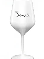 PANÍ DOKONALÁ - bílá nerozbitná sklenice na víno 470 ml