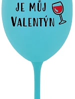 VÍNO JE MŮJ VALENTÝN - tyrkysová sklenice na víno 350 ml