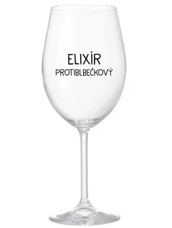 ELIXÍR PROTIBLBEČKOVÝ - čirá sklenice na víno 350 ml