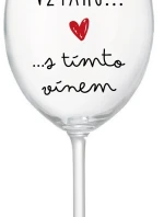 JSEM VE VZTAHU S TÍMTO VÍNEM - čirá sklenice na víno 350 ml