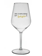 VÍNO JE BOŽSKÝ NÁPOJ. JA SOM BOŽSTVO! - priehľadný nerozbitný pohár na víno 470 ml