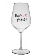 BUDE PRDEL! - priehľadný nerozbitný pohár na víno 470 ml