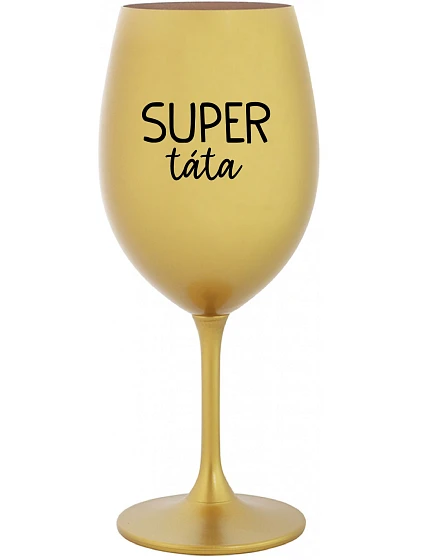 SUPER DAD - zlatý pohár na víno 350 ml SUPER DAD - zlatý pohár na víno 350 ml
