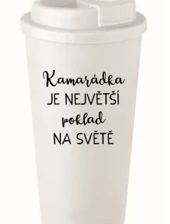 KAMARÁDKA JE NAJVÄČŠÍ POKLAD NA SVETE - biely termohrnček 475 ml