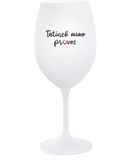 TATÍNEK OFF-SALE - pohár na biele víno 350 ml