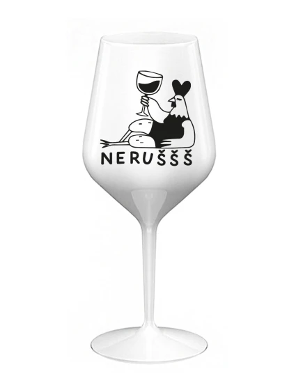 NERUŠŠŠ - bílá nerozbitná sklenice na víno 470 ml