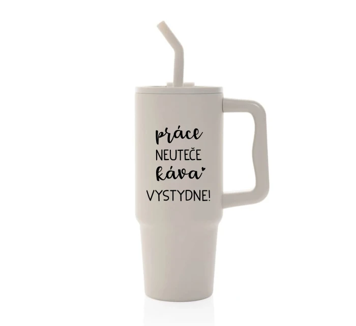 PRÁCE NEUTEČE, KÁVA VYSTYDNE! - béžový cestovní termohrnek 900 ml