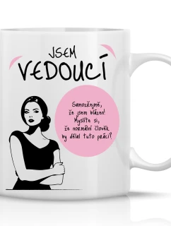 JSEM VEDOUCÍ (ŽENA) - klasický bílý keramický hrníček 300 ml