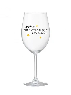 BECAUSE Balenie darčekov nie je problém - číry pohár na víno 350 ml