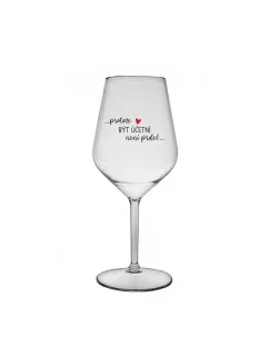 PROTOŽE BÝT ÚČETNÍ NENÍ PRDEL - čirá nerozbitná sklenice na víno 470 ml
