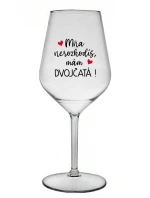 Nemôžete ma vyhodiť, mám DVOJČATÁ! - priehľadný nerozbitný pohár na víno 470 ml Nemôžete ma vyhodiť, mám DVOJČATÁ! - priehľadný nerozbitný pohár na víno 470 ml