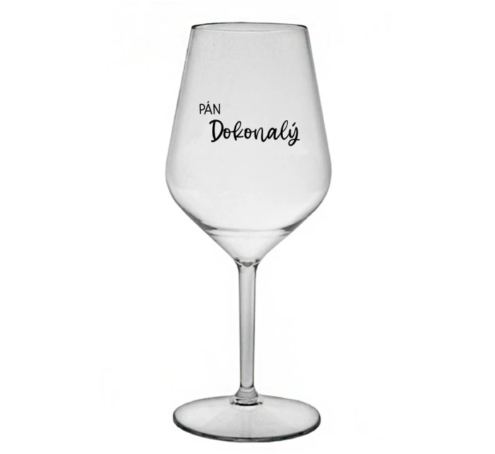 PÁN DOKONALÝ - priehľadný nerozbitný pohár na víno 470 ml PÁN DOKONALÝ - priehľadný nerozbitný pohár na víno 470 ml