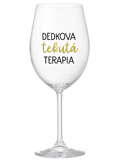 DEDKA'S LIQUID THERAPY - priehľadný pohár na víno 350 ml