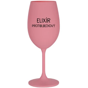 ELIXÍR PROTIBLBEČKOVÝ - růžová sklenice na víno 350 ml