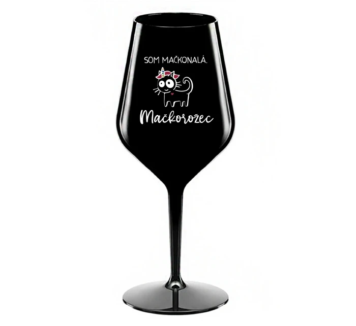 SOM MAČKONALÁ. MAČKOROŽEC - čierny nerozbitný pohár na víno 470 ml SOM MAČKONALÁ. MAČKOROŽEC - čierny nerozbitný pohár na víno 470 ml