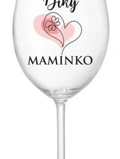 DÍKY MAMINKO - čirá sklenice na víno 350 ml