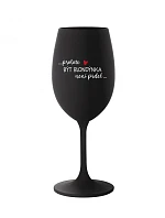 Pretože byť blondínkou nie je PRELIMINÁRNE - čierny pohár na víno 350 ml