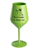 Nájdem princa, keď vypijem víno - zelený nerozbitný pohár na víno 470 ml