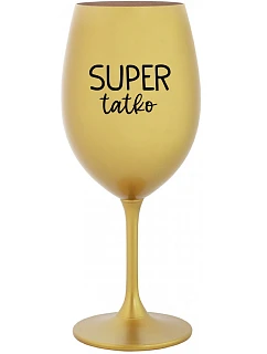 SUPER DAD - zlatý pohár na víno 350 ml