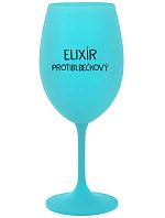 ELIXÍR PROTIBLBEČKOVÝ - tyrkysový pohár na víno 350 ml