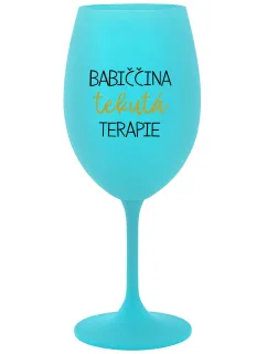BABIČČINA TEKUTÁ TERAPIE - tyrkysová sklenice na víno 350 ml