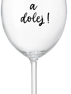 NEPOHĽADÁVAJTE A NEPOKLADÁTE! - priehľadný pohár na víno 350 ml
