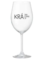 KRÁSNA KRÁĽOVNÁ KRÁSY - priehľadný pohár na víno 350 ml