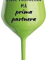 Môj partner má priateľského partnera - zelený nerozbitný pohár na víno 470 ml