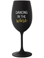 DANCING IN THE WINE - čierny pohár na víno 350 ml