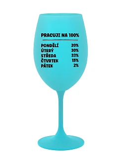 WORKING 100% - tyrkysový pohár na víno 350 ml