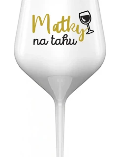 MATKY NA TAHU - bílá nerozbitná sklenice na víno 470 ml