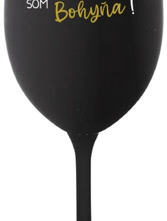 VÍNO JE NÁPOJ BOHOV. SOM BOHYŇA! - čierny pohár na víno 350 ml