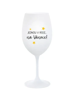 JEDNOU V ROCE NA VÁNOCE - bílá  sklenice na víno 350 ml