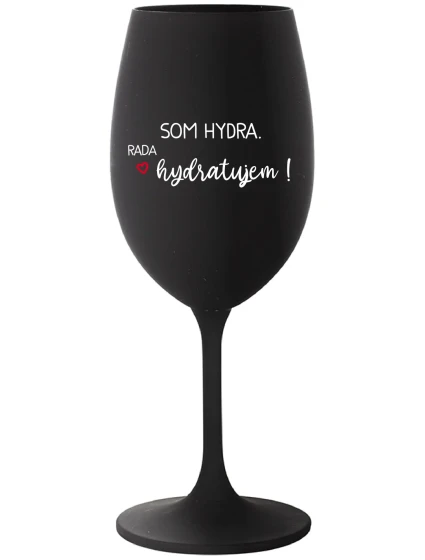SOM HYDRA. RADA HYDRATUJEM! - čierny pohár na víno 350 ml