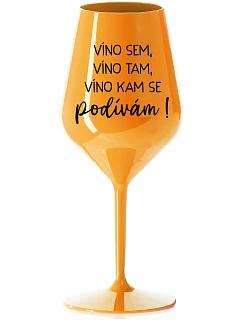 VÍNO VÍNO VÍNO SE  oranžová nerozbitná sklenice na víno 470 ml model 22163767 - Giftela