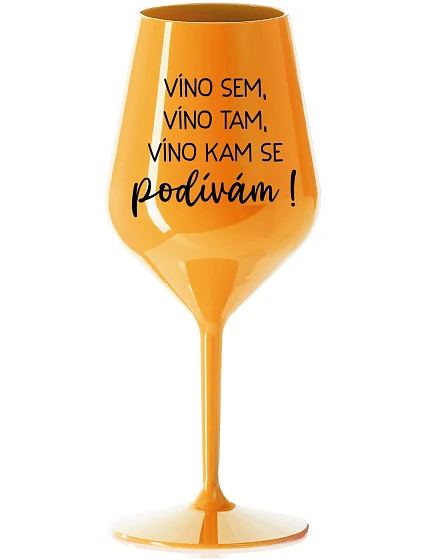 VÍNO VÍNO VÍNO SE  oranžová nerozbitná sklenice na víno 470 ml model 22163767 - Giftela