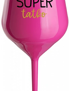 SUPER DAD - ružový nerozbitný pohár na víno 470 ml