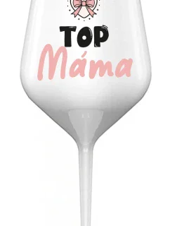 TOP MÁMA - bílá nerozbitná sklenice na víno 470 ml