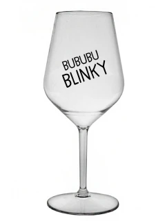 BUBUBUBLINKY - priehľadný nerozbitný pohár na víno 470 ml