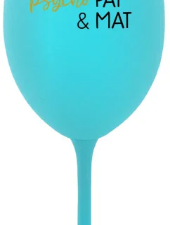 PSYCHO PAT&MAT - tyrkysová sklenice na víno 350 ml