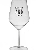 I SAID YES...TO WINE - číry nerozbitný pohár na víno 470 ml