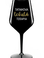 TATINEK'S LIQUID THERAPY - čierny nerozbitný pohár na víno 470 ml