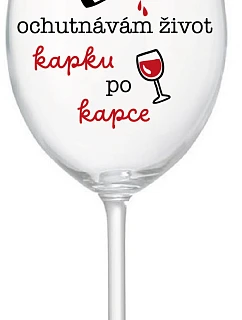 I TASTE LIFE CAP BY CAP - číry pohár na víno 350 ml