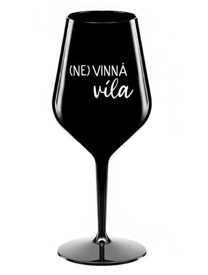 (NE)VINNÁ VÍLA - čierny nerozbitný pohár na víno 470 ml