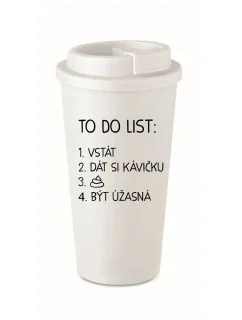 TO DO LIST:  BÝT ÚŽASNÁ - bílý termohrnek 475 ml