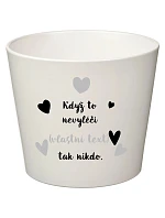 Biely keramický kvetináč – ak to nezvládne on… tak už nikto – malý Biely keramický kvetináč – ak to nezvládne on… tak už nikto – malý
