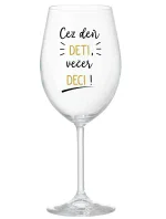 CEZ DEŇ DETI, VEČER DECI! - priehľadný pohár na víno 350 ml