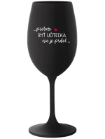...Pretože byť učiteľom nie je práca... - čierny pohár na víno 350 ml