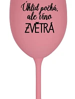 ÚKLID POČKÁ, ALE VÍNO ZVĚTRÁ - růžová sklenice na víno 350 ml
